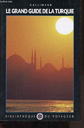 Beispielbild fr Le Grand Guide de la Turquie 2000 zum Verkauf von Ammareal
