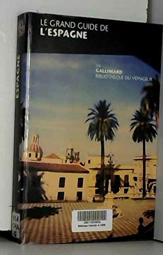 Beispielbild fr Le Grand Guide de l'Espagne 2000 zum Verkauf von Better World Books