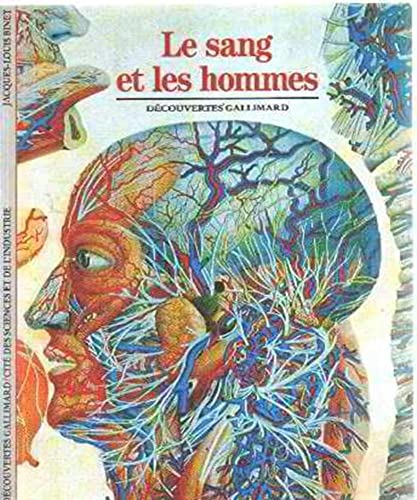 Stock image for Le sang et les hommes (Cite des sciences et de l'industrie) (French Edition) for sale by Better World Books