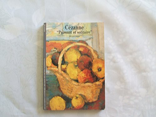 Stock image for Czanne : "Puissant et solitaire" (French Edition) for sale by Better World Books