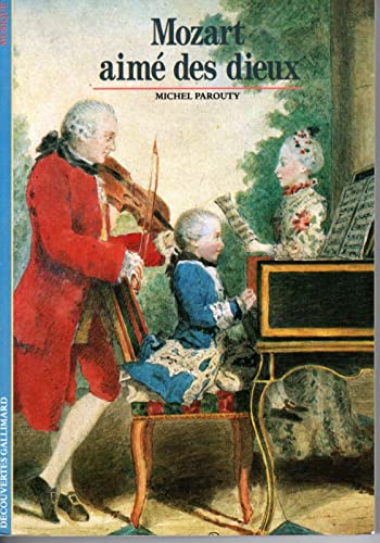 Beispielbild fr Mozart, aime des dieux (Musique) (French Edition) zum Verkauf von Better World Books