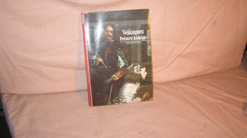 Stock image for Velzquez : Peintre hidalgo Baticle, Jeanine for sale by JLG_livres anciens et modernes