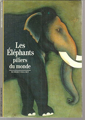 Imagen de archivo de Les Elphants : Piliers du monde a la venta por Ammareal