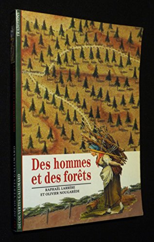 Stock image for Des hommes et des forêts (Culture et soci t ) (French Edition) for sale by Burke's Book Store