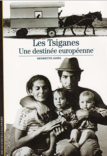 9782070531561: Dcouvertes Gallimard: Tsiganes: une destinee europeenne