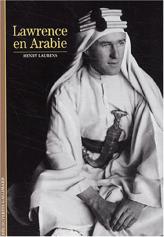 Beispielbild fr Lawrence en Arabie zum Verkauf von Ammareal