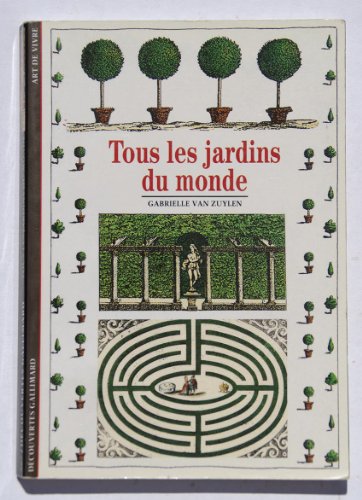 Imagen de archivo de TOUS LES JARDINS DU MONDE a la venta por WorldofBooks