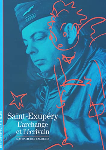 Beispielbild fr SAINT-EXUPERY: L'ARCHANGE ET L'ECRIVAIN zum Verkauf von SecondSale