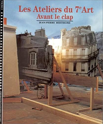 Beispielbild fr Les Ateliers du 7e art, tome 1 : Avant le clap zum Verkauf von medimops