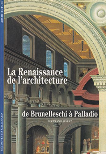 Imagen de archivo de La Renaissance de l'architecture de Brunelleschi a Palladio: a la venta por Andover Books and Antiquities