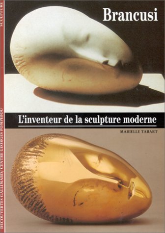 Beispielbild fr BRANCUSI. L'inventeur de la sculpture moderne zum Verkauf von Ammareal