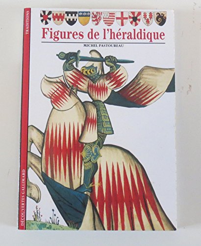 9782070533657: Figures de l'hraldique