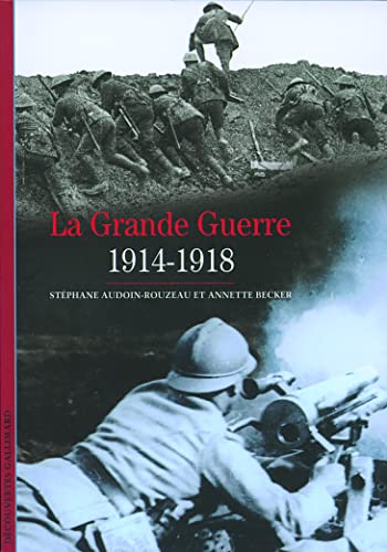 Beispielbild fr LA GRANDE GUERRE: (1914-1918) zum Verkauf von GF Books, Inc.