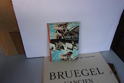 Beispielbild fr 1960-1970, les temps changent zum Verkauf von Ammareal