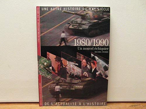 Beispielbild fr 1980/1990: Un nouvel chiquier zum Verkauf von Ammareal