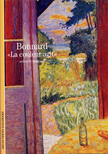 Beispielbild fr Bonnard: "La couleur agit" zum Verkauf von Wonder Book