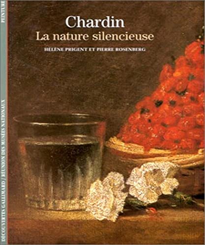Imagen de archivo de Chardin: La nature silencieuse a la venta por ThriftBooks-Atlanta