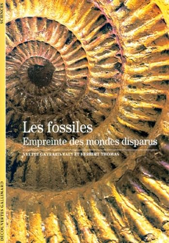 Stock image for Les Fossiles : Empreinte des mondes disparus for sale by Ammareal