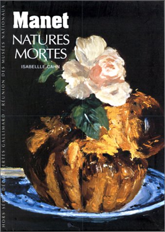 9782070535354: Manet: Natures mortes