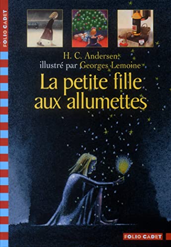 Beispielbild fr LA PETITE FILLE AUX ALLUMETTES zum Verkauf von ThriftBooks-Atlanta