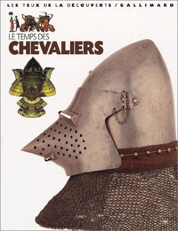 Le Temps des Chevaliers (9782070538096) by Christopher-gravett