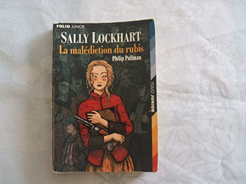 Beispielbild fr SALLY LOCKHART ; LA MALEDICTION DU RUBIS zum Verkauf von Tamery