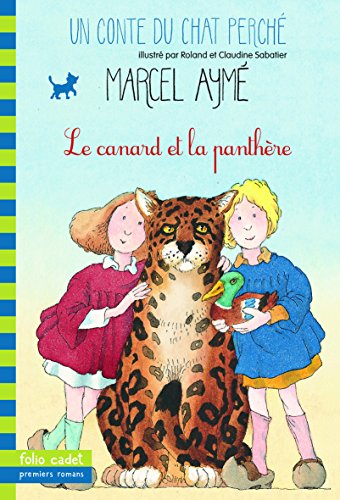 9782070538881: Le canard et la panthre: Un conte du chat perch