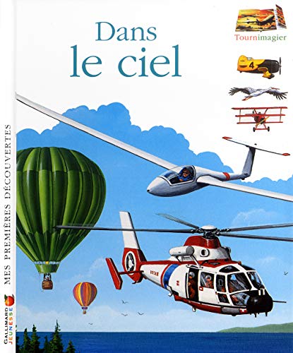 Dans le ciel (MES PREMIERES DECOUVERTES TOURNIMAG) (French Edition) (9782070539178) by Grant, Donald