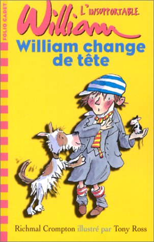 Imagen de archivo de L'Insupportable William, tome 4 : William change de tte a la venta por Ammareal