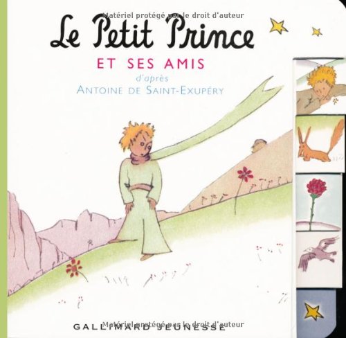 9782070542673: Le Petit Prince a Ses Amis: Le Petit Prince ET Ses Amis