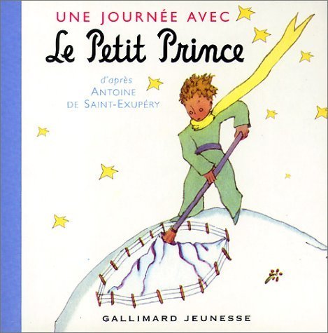 Beispielbild fr Une Journee Avec: Le Petit Prince zum Verkauf von WorldofBooks