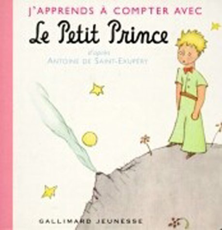 Stock image for J Aprends a Compter Avec: Le Petit Prince for sale by WorldofBooks