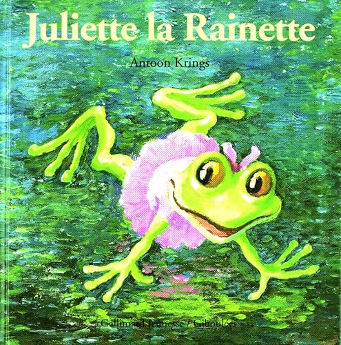 Stock image for Juliette la rainette (French Edition) for sale by SecondSale