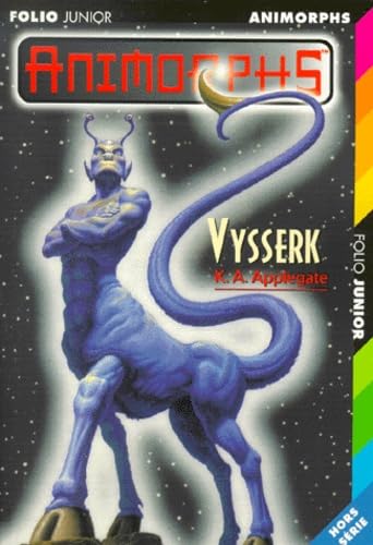 Vysser (INACTIF- ANIMORPHS FOLIO JUNIOR) (9782070543458) by K.A. Applegate; Katherine Applegate