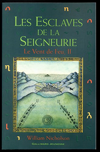 9782070543625: Le Vent de feu, tome 2 : Les Esclaves de la seigneurie