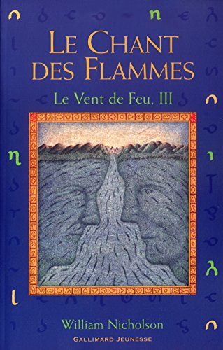 9782070543632: Le Vent de Feu, 3 : Le Chant des Flammes