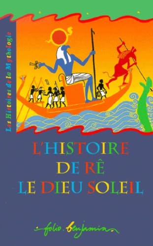 Stock image for L'histoire de R le dieu soleil for sale by Ammareal