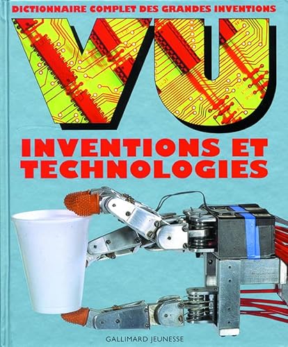 9782070544516: VU Inventions et technologies: Dictionnaire complet des grandes inventions