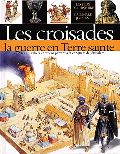 9782070544530: Les croisades: La guerre en Terre sainte