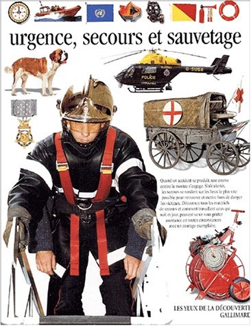 Beispielbild fr URGENCE SECOURS ET SAUVETAGE zum Verkauf von Better World Books