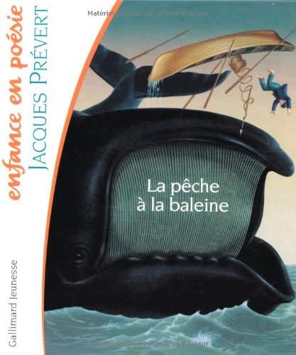 LA PECHE A LA BALEINE (9782070544844) by PrÃ©vert, Jacques