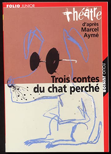 9782070545148: Trois pices du chat perch : titre provisoire