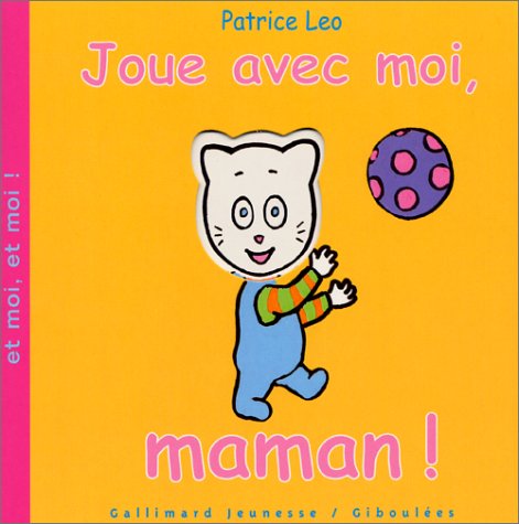 Beispielbild fr Joue Avec Moi Maman ! zum Verkauf von RECYCLIVRE