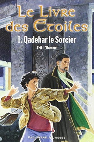 9782070545810: Le Livre des toiles (Tome 1-Qadehar le Sorcier)