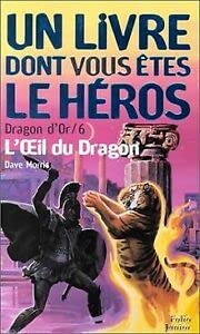 Stock image for L'OEIL DU DRAGON (INACTIF- FOLIO JUNIOR LIVRE HEROS (2)) for sale by SecondSale