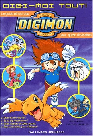 Beispielbild fr Digi-moi tout ! le guide officiel des Digimon digital monsters: quel est ton digi-QI ? Es-tu digi-observateur ? Grille mystre et codes secr zum Verkauf von Ammareal