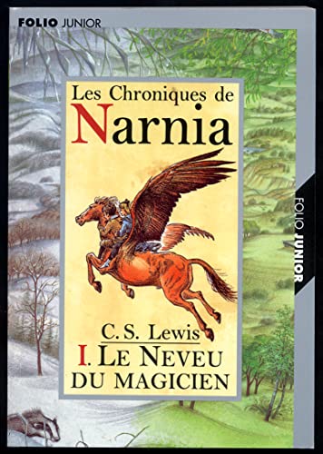 9782070546428: Les Chroniques de Narnia, tome 1 : Le Neveu du magicien