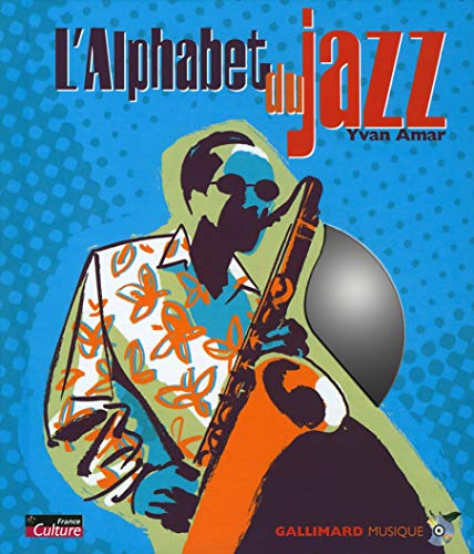 Imagen de archivo de L'Alphabet du Jazz a la venta por Ammareal
