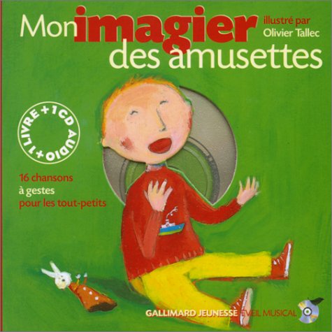 Stock image for Mon Imagier des amusettes (1 livre + 1 CD audio) - Prix du Comit des mamans 2002 (0-3 ans) for sale by Ammareal