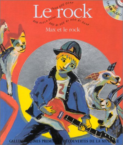 Beispielbild fr Le Rock : Max et le rock (1 livre + 1 CD audio) zum Verkauf von Ammareal